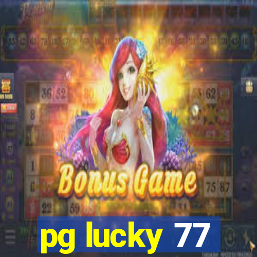 pg lucky 77